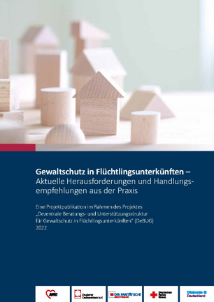 Gewaltschutz in Flüchtlingsunterkünften – Aktuelle Herausforderungen und Handlungsempfehlungen aus der Praxis