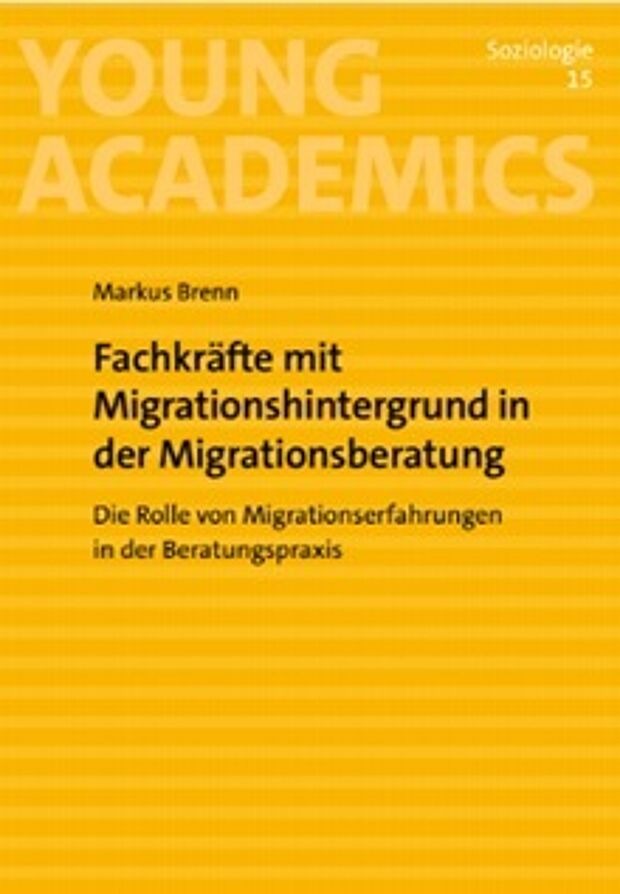 Cover: Fachkräfte mit Migrationshintergrund in der Migrationsberatung