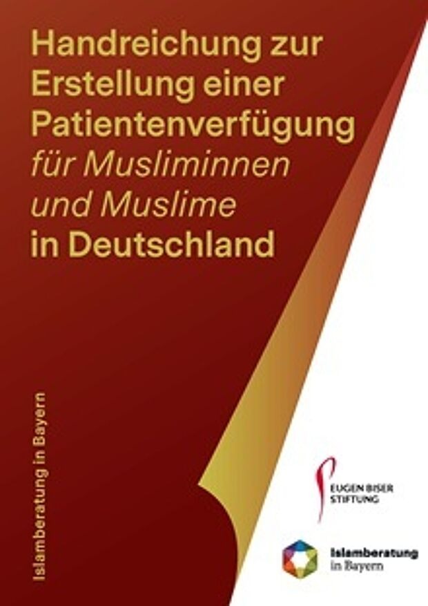 Cover: Handreichung zur Erstellung einer Patientenverfügung für Musliminnen und Muslime in Deutschland 