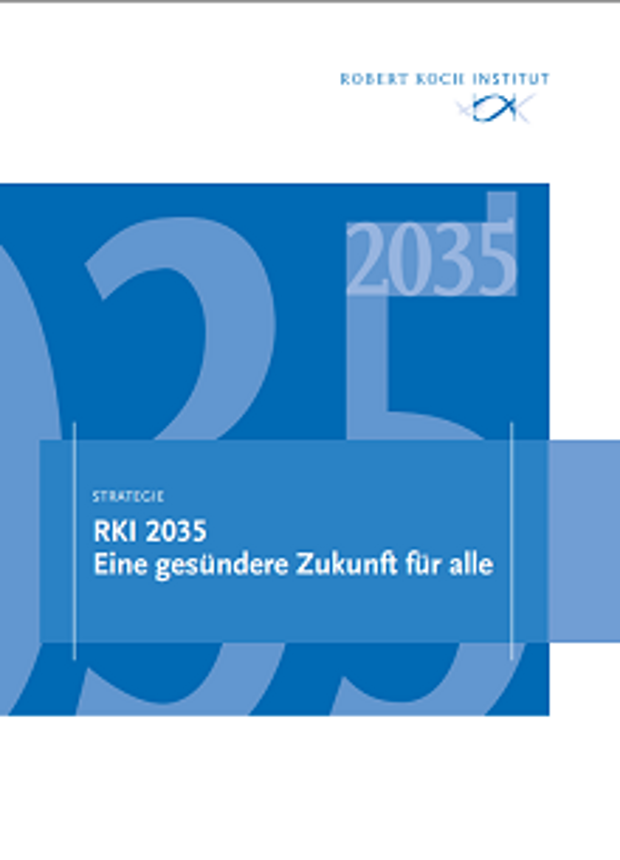 Cover: Strategie – RKI 2035: Eine gesündere Zukunft für alle 
