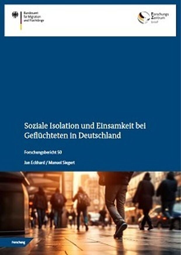 Cover der Broschüre Soziale Isolation und Einsamkeit bei Geflüchteten in Deutschland