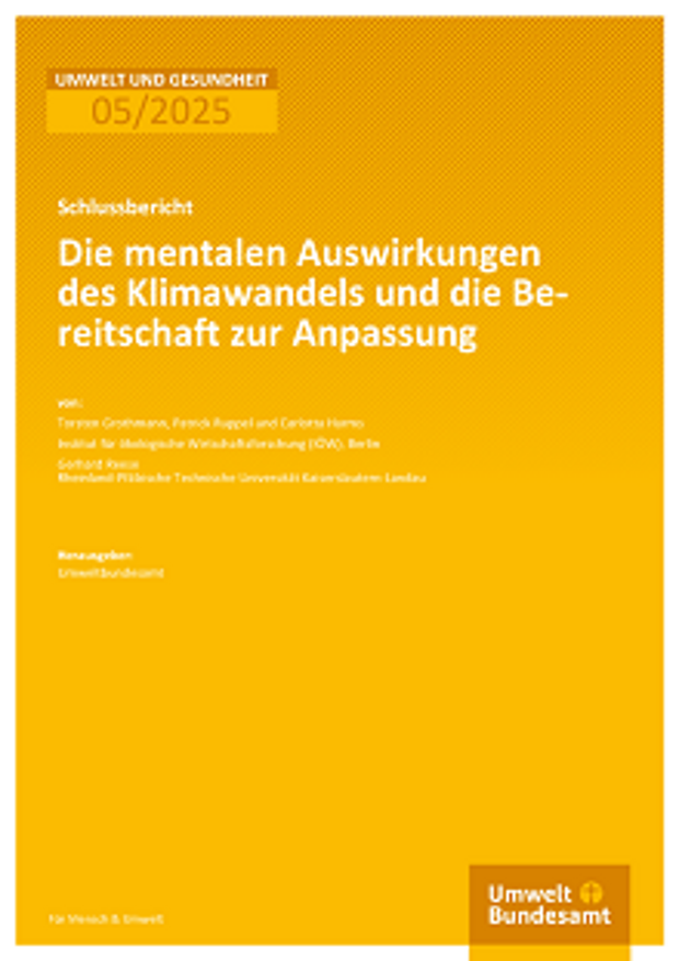 Cover: Die mentalen Auswirkungen des Klimawandels und die Bereitschaft zur Anpassung