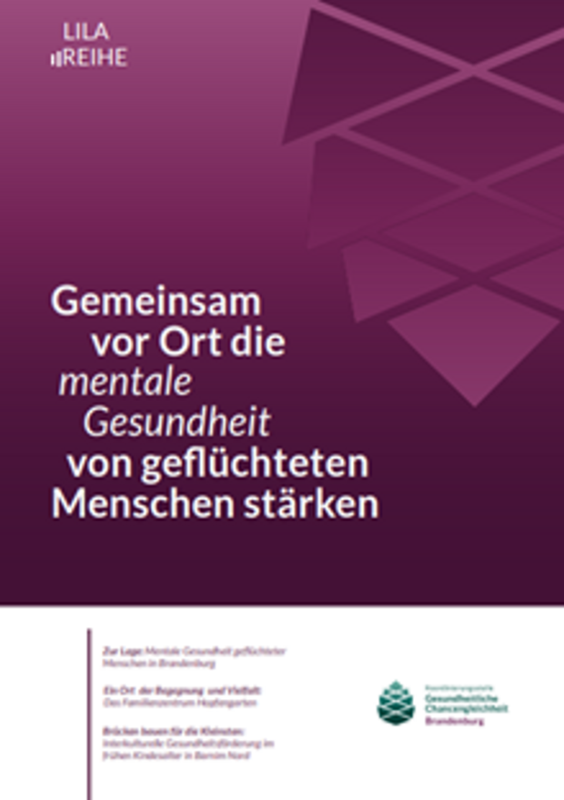 Cover: Gemeinsam vor Ort die mentale Gesundheit von geflüchteten Menschen stärken